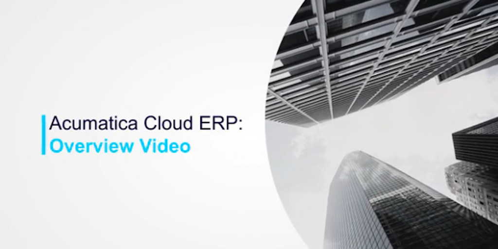 Acumatica-Overview Video