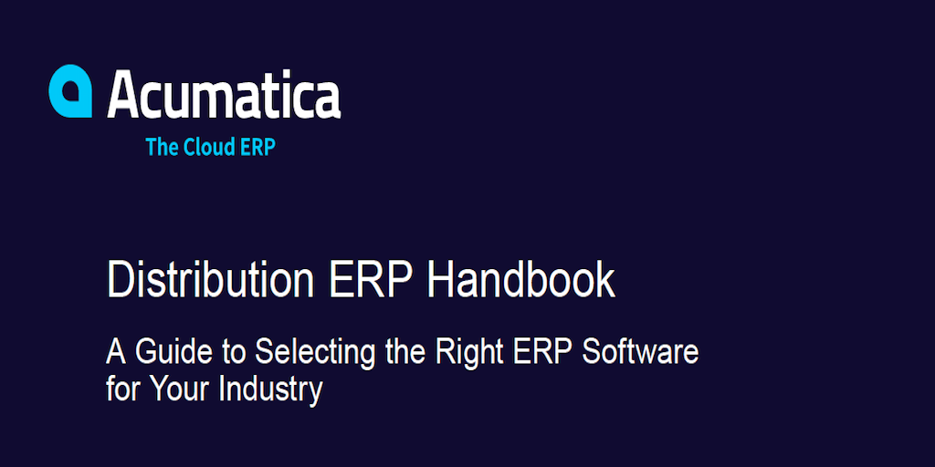 Acumatica-Distribution ERP Handbook