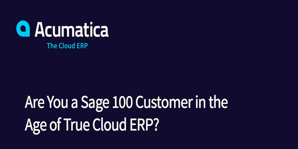 Sage 100 Customers in the Age of Cloud-Based ERP